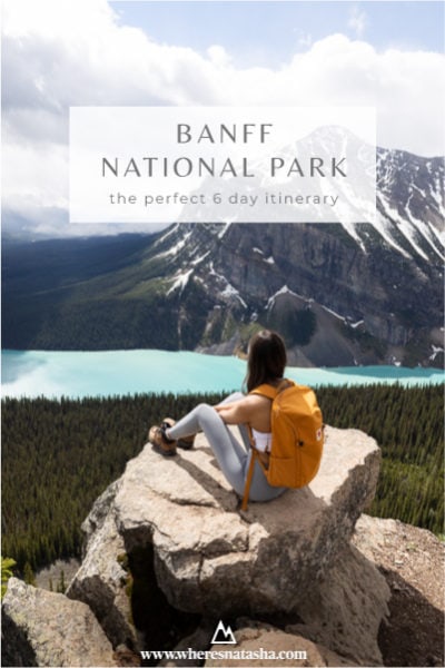 My 6 day Banff itinerary through Banff National Park.