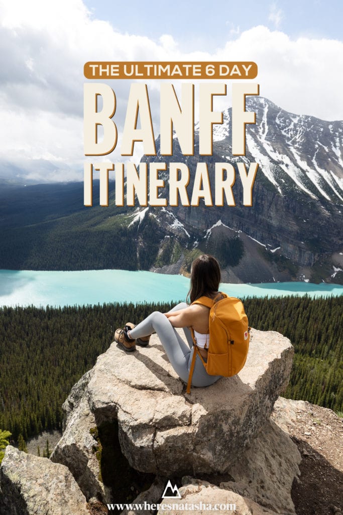 How to spend 6 days in Banff National Park, the ultimate 6 day Banff Itinerary.